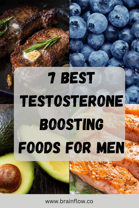 Feeling low on energy and strength? Check out these 7 best testosterone-boosting foods to enhance your vitality and overall health. Save this pin to easily access these testosterone boosters and revitalize your diet! #TestosteroneBoostingFoods #TestosteroneBooster #Men High Testosterone Foods For Men, How To Increase Testosterone In Men, Natural Testosterone Boosters For Men, Natural Testerone Boosters For Men, How To Increase Testosterone, Low Testerone In Men Remedies, Testosterone Booster Food, Boost Testosterone Naturally, Testosterone Booster Men