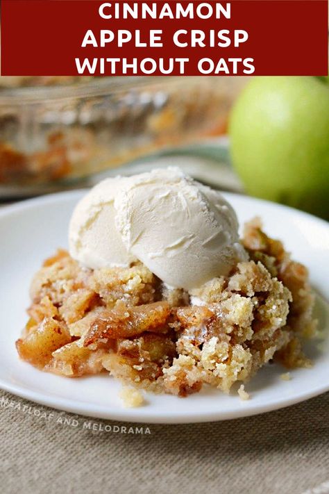 Cinnamon Apple Crisp without Oats is one of the best apple desserts for fall. This easy apple crisp recipe is made with Granny Smith apples, brown sugar and plenty of cinnamon, and it's even better when topped with a scoop of vanilla ice cream and caramel sauce! via @meamel Cinnamon Apple Crisp, Apple Crisp Without Oats, Old Fashioned Apple Crisp, Best Apple Desserts, Best Apple Crisp Recipe, Easy Apple Crisp, Best Apple Recipes, Best Apple Crisp, Easy Apple Crisp Recipe