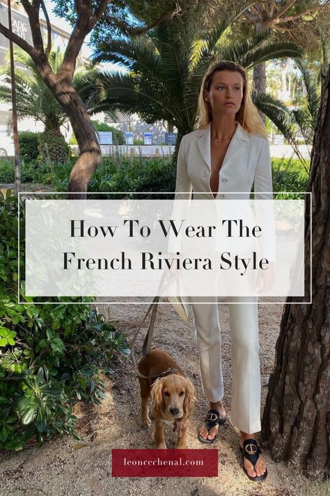 Here is your summer fashion style guide to the French Riviera with the 10 wardrobe essentials of the French Riviera style. Photo: @chloelecareux French Resort Style, French Inspired Outfits Summer, What To Wear French Riviera Summer, Riviera Chic Outfit, Parisian Style Summer Casual, Spring French Fashion, French Riviera Capsule Wardrobe, French Riviera Outfits Spring, French Riviera Aesthetic Outfit