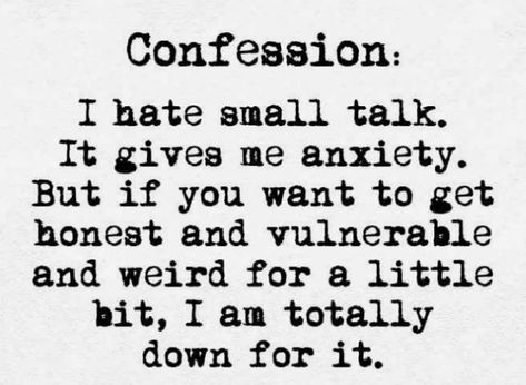 I’m a quiet person because I value deep meaningful conversations as opposed to insincere surface talk. As long as the conversations are for deep connection and understanding, not just to exploit and gossip about me. I can tell when someone legitimately wants to get to know me as a niece, a friend, a coworker, etc. and who’s just speaking to me for their entertainment value and for a conversation piece for their friends. I Hate Small Talk, Talk To Me Quotes, Conversation Quotes, Connection Quotes, Quiet Person, Getting To Know Someone, Deeper Conversation, Like Quotes, Meaningful Conversations