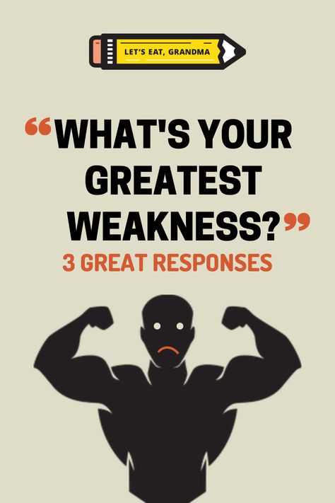 It's the job interview question everyone dreads... "What's your biggest weakness?"  How do you answer this without sounding either arrogant or unconfident?  Learn what the interviewer is looking for and 3 great ways to respond in this blog. What’s Your Biggest Weakness, Biggest Weakness Interview Answers, What Are Your Weaknesses Interview, Interview Weakness Answers, Job Interview Nails, Weaknesses For Interview, Job Interview Weakness, Weakness Interview, Let's Eat Grandma