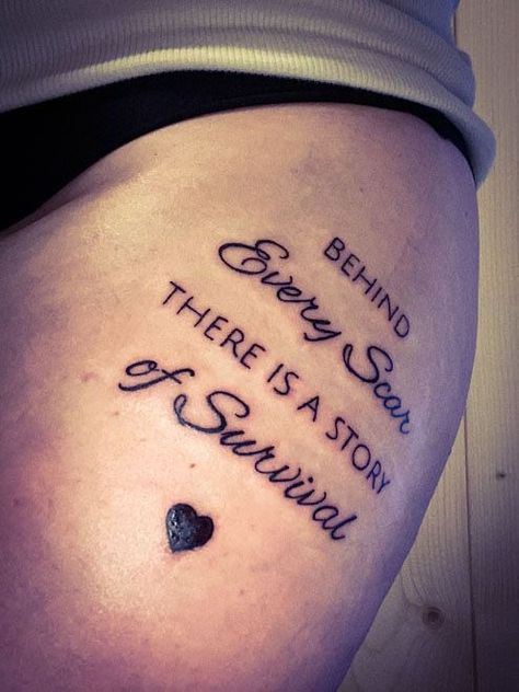 Strong Quotes For Tattoos, Womens Tattoo Quotes, Inspiring Quotes Tattoos For Women, Pretty Quote Tattoos, Meaningful Quotes Tattoos Women, Big Tattoos For Women Meaningful, We Got This Tattoo, Tattoo Ideas Female Meaningful Quotes Words, Scar Quote Tattoo