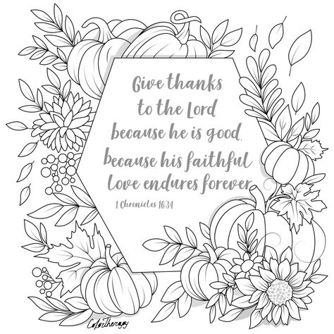 Bible Colouring Pages For Adults, Christian Halloween Coloring Pages, Fall Bible Journaling Ideas, Thanksgiving Coloring Pages For Adults, Thanksgiving Scripture, Bible Drawings, Thanksgiving Bible Verses, Fall Bible Verses, Coloring Therapy