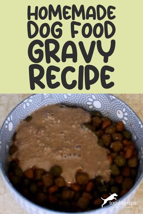 Homemade Dog Food Gravy Recipe Dog Food Gravy Recipe, Dog Gravy Recipe, Dog Food Gravy, Dog Gravy, Easy Homemade Dog Food, Dog Food Homemade, Pet Treats Recipes, Pet Recipes, Dog Treats Homemade Easy