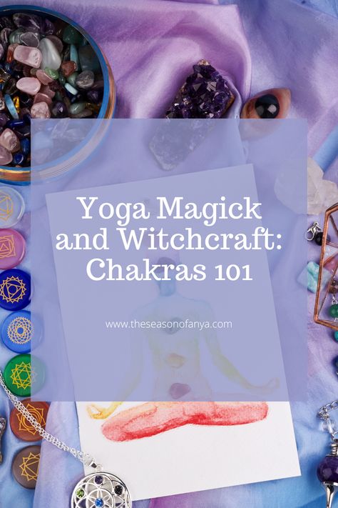 Yoga Magick and Witchcraft: Chakras101 for Witches and Yogis Yoga And Witchcraft, Witchy Yoga, Witch Yoga, Spiritual Yoga, Chakra System, Witchcraft For Beginners, Chakra Yoga, Skin Products, Yoga Sequences