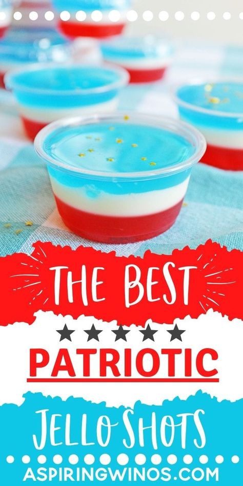 Jello Shots 4th Of July Recipe, 4th Of July Food And Drinks, Fourth Of July Alcohol Ideas, Fourth Of July Shots, Firecracker Jello Shots, Memorial Day Jello Shots, Fourth Of July Jello Shots Alcohol, Patriotic Drinks Alcohol, Memorial Day Cocktails Drinks