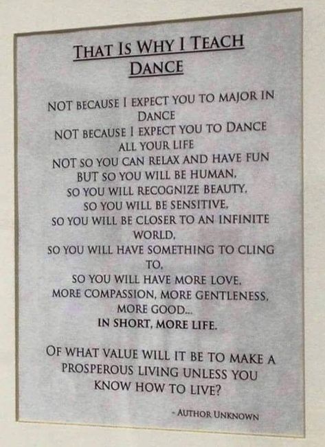 Dance Teacher Quotes, Learning Dance, Dance Teacher Tools, Why I Teach, Dance Studio Owner, Teach Dance, Dance Instruction, Dance Technique, Praise Dance