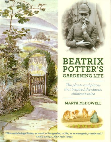 "Beatrix Potter's Gardening Life" by Marta McDowell | Tea With Friends Beatrice Potter, Peter Rabbit And Friends, Gardening Books, Emily Dickinson, The Reader, National Trust, Classic Kids, Green Gables, Beatrix Potter