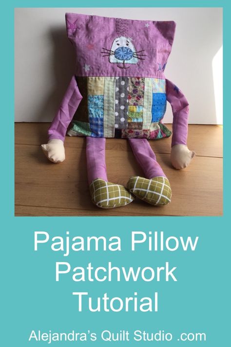 Pajama Pillow, Patchwork Tutorial, Pajama Bag, Quilt Studio, Start Quilting, Pillow Tutorial, Quilting Studio, Bag Patterns To Sew, Quilting Ideas