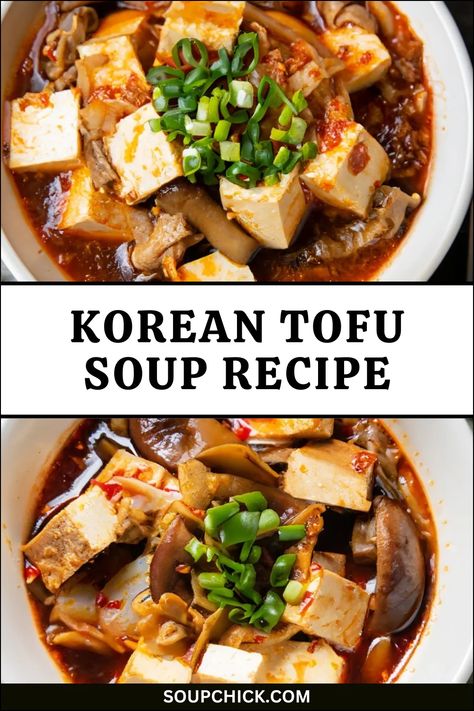 Korean Tofu Soup : A Flavorful, Vegan-Friendly Recipe Tofu Soup Recipes, Korean Tofu Recipes, Korean Tofu Soup, Korean Tofu, Soup With Tofu, Tofu Soup, Tempeh Recipes, Tofu Dishes, African Recipes