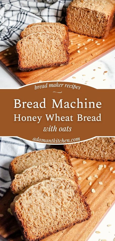 Bread With Oats, Oats Bread, Bread Machine Recipes Healthy, Bread Machine Recipes Sweet, Beginner Baker, Easy Bread Machine Recipes, Honey Oat Bread, Honey Wheat Bread, Wheat Bread Recipe