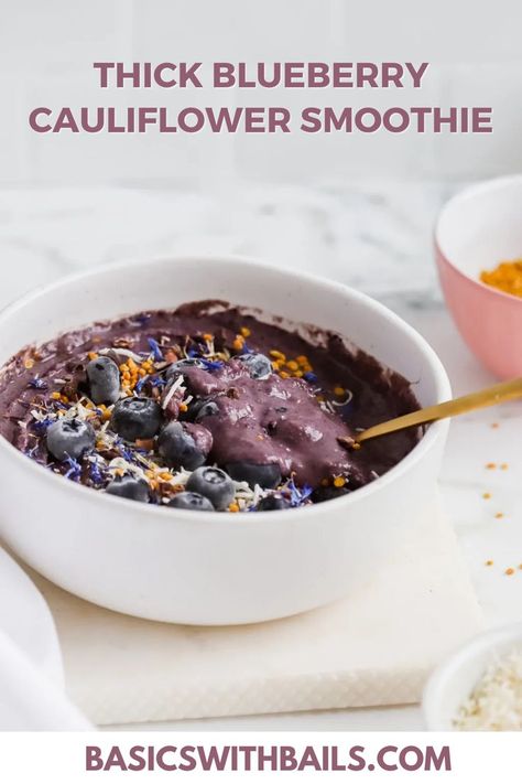 Almond Butter Smoothie Bowl, Cauliflower Smoothie, 5 Minute Breakfast, Blueberry Bowl, Smoothie Bowl Recipe, Bowl Recipe, Vanilla Protein Powder, Healthier Lifestyle, Vegan Breakfast