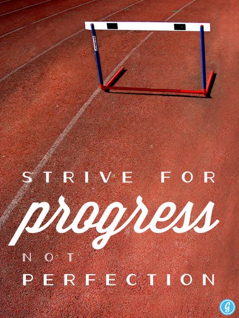 Poster: Strive for Progress, Not Perfection | Greatist... We all want to be our best, but even for elite athletes “our best” can mean a little less than perfect. Set new goals, break old barriers, and compete against yourself — not the impossible. With this new motivational poster from Greatist, it’s easy to remember to push yourself and embrace progress, no matter the goal. Hurdles Quotes, Track Quotes, Health Fitness Inspiration, Yoga Mantras, Healthy Living Quotes, Om Shanti Om, Running Quotes, Progress Not Perfection, Ideal Body