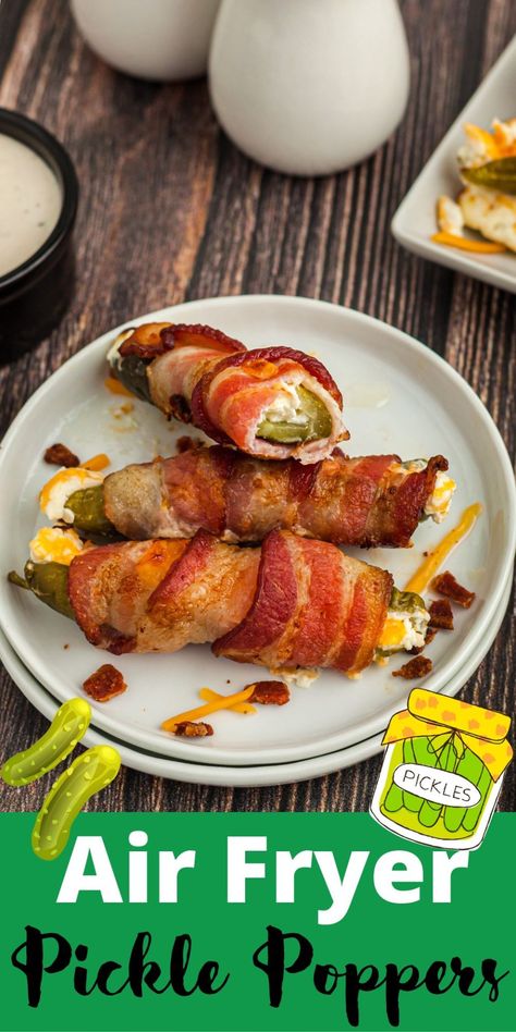 Chicken Bacon Ranch Pickle Poppers, Air Fried Bacon Wrapped Pickles, Wonton Wrapped Pickles Air Fryer, Air Fryer Stuffed Pickles, Bacon Wrapped Cream Cheese Pickles, Stuffed Pickles Wrapped In Bacon, Chicken Pickle Cheese Wrapped In Bacon, Pickle Poppers Bacon Wrapped, Stuffed Pickles Cream Cheese Air Fryer