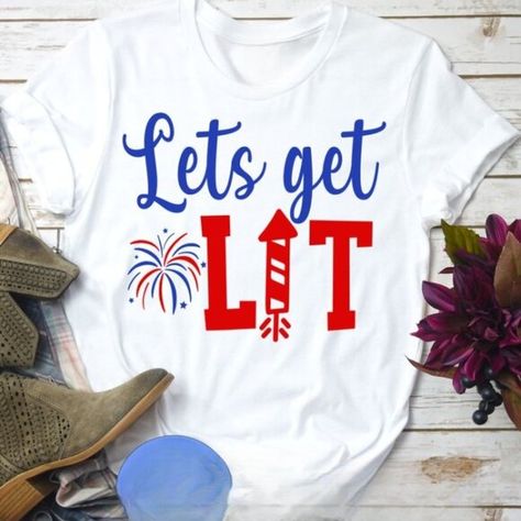 Lets Get Lit Shirt, 4th of July Shirt, Freedom Shirt 4th Of July Shirt Ideas Vinyl, 4th Of July T Shirt Ideas, Fourth Of July Shirt Ideas, 4th Of July Tshirt Ideas, 4th Of July Crafts For Adults, 4th Of July Shirt Ideas, Funny Fourth Of July Shirts, Funny 4th Of July Shirts, 4th Of July T Shirts