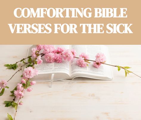 15 Comforting Bible Verses for the Sick - Gospel1.org Scripture For Sickness And Healing, Scriptures For Comfort, Bible Verse For Healing, Verses For Healing, Jesus Suffering, Jeremiah 17:14, Healing Verses, Psalm 30, Psalm 147