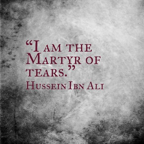 Imam Hussein Imam Hussein Quotes, Imam Hussain Quotes, Hussain Quotes, Maula Ali, Ibn Ali, Shia Muslim, Ya Ali, Islam Quotes About Life, Ya Hussain