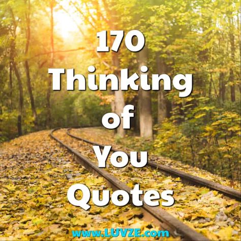 170 Thinking Of You Quotes, Messages & SayingsFacebookPinterestTwitterYouTube We Are Thinking Of You Quotes, Thinking Of You Quotes Friendship Faith, Thinking Of You Greetings, Just Saying Hi Thinking Of You, Thinking If You Quotes, Card Verses For Thinking Of You, Thinking Of You Prayers, Thinking Of You Verses For Cards, Thoughtful Quotes For Friends