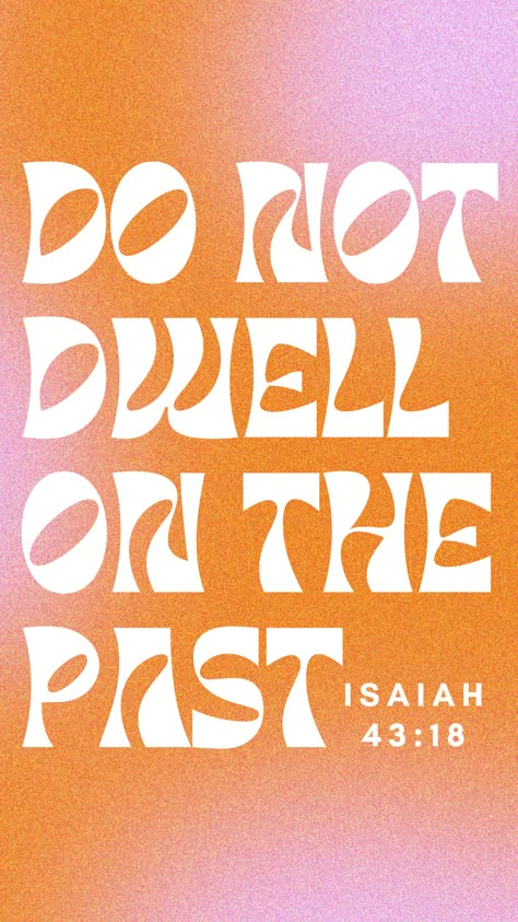 Do Not Dwell On The Past Bible Verse, Asthetic Christian Girl Wallpaper, Quotes Aesthetic Bible Verse, Bible Verse Asethic, Aesthetic Christian Posters, Christian Wall Art Aesthetic, Preppy Bible Verses, Aesthetic Christian Wallpaper Verses, Aesthetic Christian Pictures