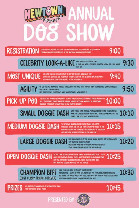 2018 Newtown Festival Dog Show schedule of activities Dog Show Categories, Festival Schedule Design, Dog Event Poster, Dog Show Ideas, Dog Festival Ideas, Pet Event Ideas, Dog Event Ideas, Dog Shows, Dog Show Poster