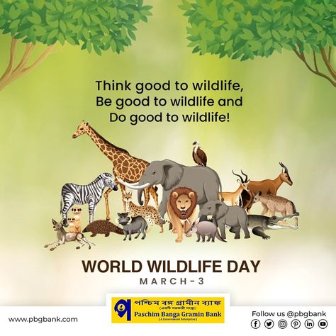 Think good to wildlife, be good to wildlife and do good to wildlife! World Wildlife Day March 3 World Wildlife Day Creative Ads, World Wildlife Day Poster, National Wildlife Day, National Holiday Calendar, World Wildlife Day, Korean Fashion Summer Casual, India Poster, Wildlife Day, Save Wildlife