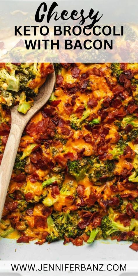 Cheesy Bacon Broccoli, Keto Loaded Broccoli, Keto Cheesy Broccoli, Keto Broccoli Casserole, Broccoli With Bacon, Keto 2023, Keto Vegetables, Cheesy Broccoli Casserole, Bacon Casserole