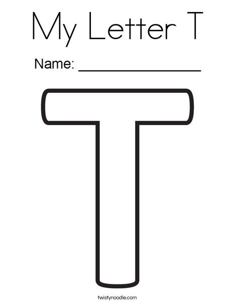 My Letter T Coloring Page - Twisty Noodle Letter T Activities For Toddlers, Letter T Pictures For Preschool, T Coloring Page, Learning Letter T Preschool, T Is For, The Letter T, Letter T Worksheets For Preschool, Letter T Craft, Letter T Template Free Printable