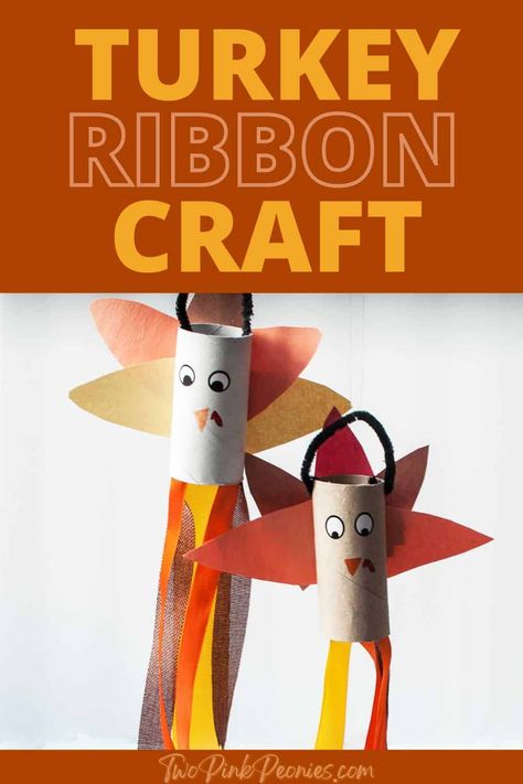 Thanksgiving Crafts To Make, Windsock Craft, Thanksgiving Crafts For Toddlers, Craft To Make, Easy Thanksgiving Crafts, Toilet Paper Tube, Turkey Crafts, Ribbon Craft, Thanksgiving Craft