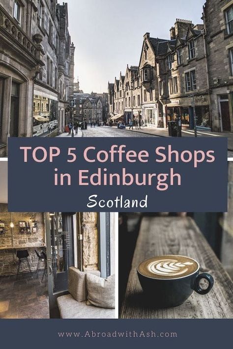 Edinburgh Trip, Edinburgh Scotland Travel, Coffee Around The World, Edinburgh Travel, Scotland Vacation, Holiday Tips, Best Coffee Shop, Coffee Culture, Vacation Planning