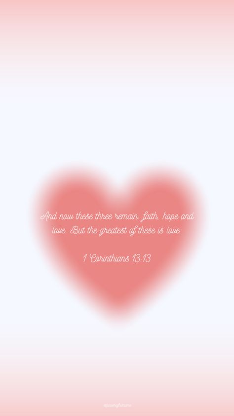 Pink and white wallpapers with heart and Bible quote. 1 Corinthians 13 Wallpaper, Trippy Videos, Bible Quotes Background, Bible Wallpaper, Prayer Ideas, Cute Bible Verses, Bible Studying, Quotes Background, Christian Iphone Wallpaper