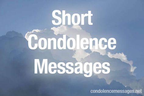 Bereavement Messages Condolences, Grievance Message, Sympathy Messages For Cards, Sympathy Notes Messages, Condolence Message For Loss Of Father, Loss Of Father Sympathy Messages, Bereavement Messages, Short Condolence Message, Condolences Messages For Loss