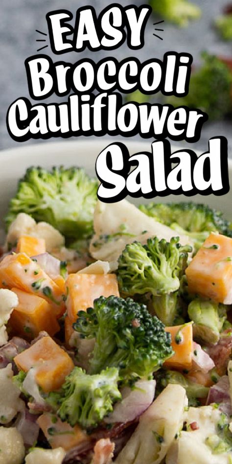 Broccoli Cauliflower Salad - This super simple, 20-minute salad is going to make eating your veggies a breeze! Broccoli Cauliflower Salad | Cauliflower Salad | Bacon and Cheddar Broccoli Salad #cheerfulcook #easyrecipe #saladrecipe #withbacon #broccolisalad #cauliflower #Cheddar #bacon Keto Broccoli And Cauliflower Salad, Broccoli Colliflower Salad, Broc Cauliflower Salad, Easy Broccoli Cauliflower Salad, Cauliflower And Broccoli Salad Recipes, Broccoli Califlour Salad, Broccoli And Cauliflower Salad Recipes, Calflower Salad, Cauliflower Salad Recipes Cold