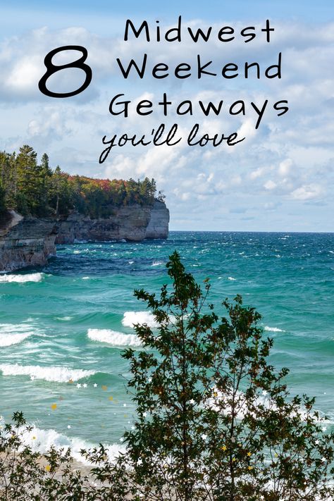 Michigan Weekend Getaways, Romantic Midwest Getaways, Best Midwest Weekend Getaways, Midwest Couples Getaway, Weekend Getaway Ideas Midwest, Midwest Weekend Getaways, Midwest Getaways, Usa Vacations, Midwest Summer