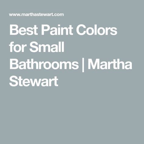 Best Paint Colors for Small Bathrooms | Martha Stewart Green Small Bathrooms, Bathroom Paint Colors Blue, Blue Bathroom Paint, Powder Room Paint Colors, Small Bathroom Paint Colors, Guest House Bathroom, Powder Room Paint, Small Bathroom Paint, Small Bathroom Colors