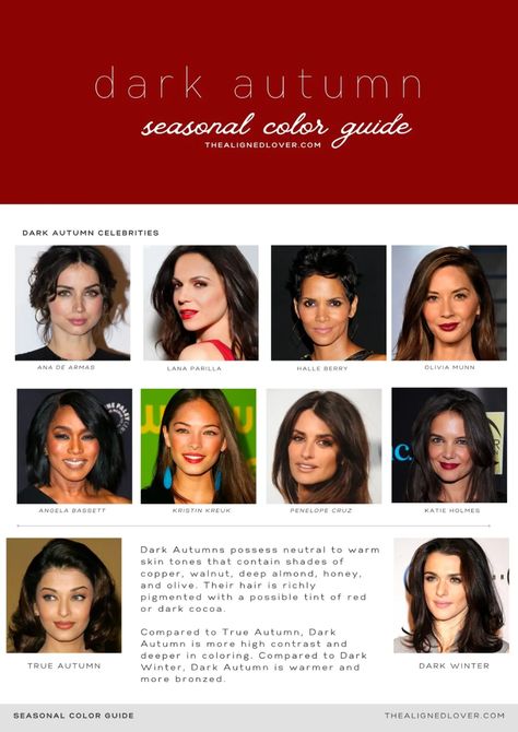 Guide to the Dark Autumn Seasonal Color Palette | The Aligned Lover Dark Autumn Celebrities, Autumn Seasonal Color Palette, Autumn Celebrities, Hair Color Palette, Deep Autumn Palette, Seasonal Color Palette, Deep Autumn Color Palette, Autumn Skin, Guide To