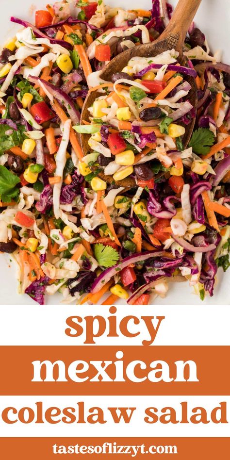 Mexican Coleslaw Dressing, Mexican Inspired Salad, Mexican Salad Ideas, Latino Salad, Mexican Slaw Salad, Mexican Slaw Recipe For Tacos, Southwest Slaw Salad, Mexican Salads Recipes, Mexican Cold Slaw