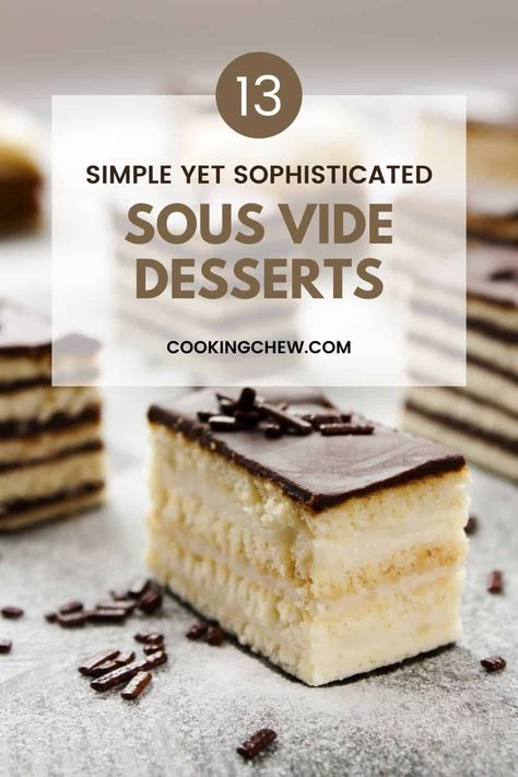 Make your desserts sous vide style! Making sous vide desserts creates consistently delicious desserts such as the Chocolate Ice Cream and the Oreo Cheesecake. A must-try for entertaining! Sous Vide Cheesecake, Sous Vide Dessert, Fine Desserts, Desserts Simple, Chocolate Lava Cakes, Lemon Blueberry Cheesecake, Brulee Recipe, Cheesecake Toppings, Culinary Lavender