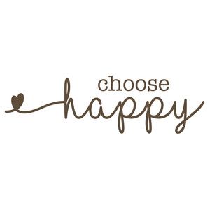 Silhouette Design Store - Search Designs : scrapbook Choose Happy Tattoo, Sketchnotes Ideas, Coloring Rocks, I Choose Happy, Diy Lettering, Cute Country Couples, Bear Quote, Laser Design, Logo Samples