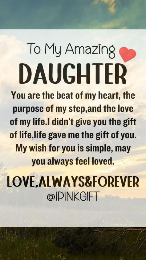 My Beautiful Daughter Quotes, Beautiful Birthday Wishes For Daughter, Mother Daughter Love Quotes, Inspirational Quotes For Daughters, Love You Daughter Quotes, Love My Daughter Quotes, Daughter Poems, Letter To My Daughter, Daughter Love Quotes