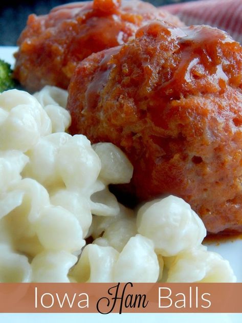 Iowa Ham Balls Iowa Ham Balls, Iowa Recipes, Gluten Free Ham, Ham Balls, Recipes Yummy, Main Menu, Ham Recipes, Pork Dishes, Main Event