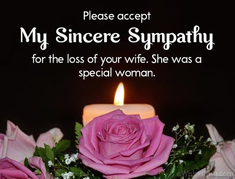 Loss Of Wife Sympathy, Deepest Sympathy Messages, Rest In Peace Message, Short Condolence Message, Condolences Messages For Loss, Sympathy Messages For Loss, Condolence Message, Prayer For A Friend, Sympathy Card Sayings