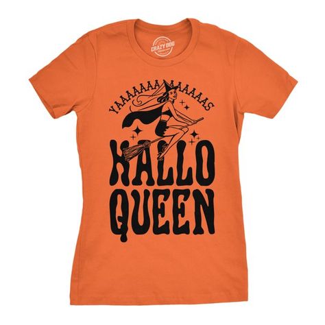 Queen Of Halloween, Womens Graphic Tees, Queen Tee, Halloween Queen, Queen Shirts, Cute Costumes, T Shirt Costumes, Halloween Tees, Halloween Women