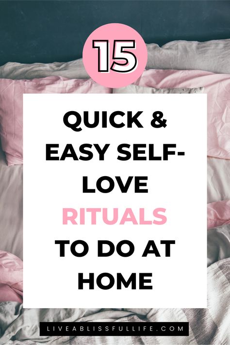 Bedroom in pink and gray; Text reads - 15 Quick & Easy Self-Love Rituals To Do At Home Self Love Rituals, Love Rituals, Morning Checklist, Taking Time For Yourself, Take Time For Yourself, Show Yourself, Daily Rituals, Time For Yourself, Weekend Projects