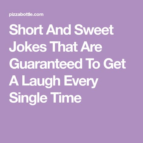 Short And Sweet Jokes That Are Guaranteed To Get A Laugh Every Single Time Funniest Short Jokes, Funny Short Jokes, Short Jokes, Short Jokes Funny, Short And Sweet, My Wife, Get Over It, All About Time, Flamingo