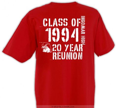 class reunion shirt - Google Search Reunion Tshirt Ideas, 20 Year Reunion, High School Reunion Planning, Reunion Tshirt Design, Highschool Reunion, Reunion Design, High School Class Reunion, Custom Shirt Design, Reunion Shirts