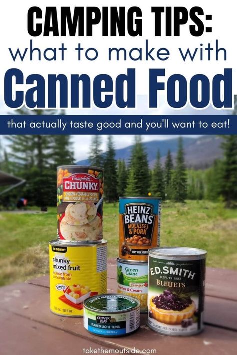 Instant Pot Camping Meals, Easy Tin Foil Dinners Camping, Meals With Canned Chicken, Camp Food Ideas, Foods For Camping, Food For Camping, Easy Camping Food Ideas, Heinz Beans, Camping Food Ideas