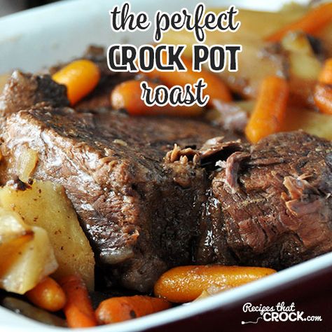 This is Momma's recipe, so you KNOW it is The Perfect Crock Pot Roast! Crock Pot Roast, Beef Roast Crock Pot, Perfect Pot Roast, Classic Roast, Pot Roast Crock Pot Recipes, Slow Cooker Roast, Crockpot Roast, Slow Cooker Desserts, Pot Roast Slow Cooker