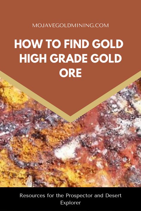 There are many different types of gold ores. I’m going to be talking here about oxidized desert quartz ores. Three reasons, one, they can have a relatively high gold content. Two, they are often the easiest to process (free milling). And three, they are the ones I have the most experience with. Gold Refining Process, Gold Ore, Raw Gold Rocks, Metal Detecting Tips, Gold Mining Equipment, Gold Mines, California Towns, Gem Hunt, Fool’s Gold