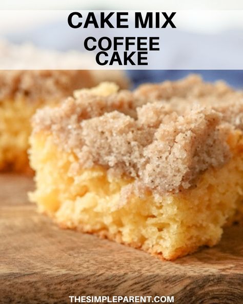 Cake Mix Coffee Cake Easy, Cake Mix Breakfast Muffins, Yellow Cake Mix Breakfast Recipes, Breakfast Cakes Easy, Coffee Cake With Cake Mix Boxes, Make Ahead Breakfast Coffee Cake, Easy Coffee Cake Recipes Simple Breakfast, Cake Mix Coffee Cake, Crumb Coffee Cakes