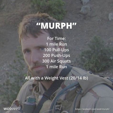 In memory of Navy Lieutenant Michael P. Murphy, 29, of Patchogue, NY, who was killed in Afghanistan June 28, 2005. A United States Navy SEAL officer, Murphy was awarded the U.S. military's highest decoration, the Medal of Honor, for his actions during the War in Afghanistan.  "Murph" has become one of the most famous CrossFit workouts, especially popular as a tribute on Memorial Day in the US, when the workout is often referred to as "Memorial Day Murph." Michael P Murphy, Seal Workout, Murph Challenge, Weight Vest Workout, Navy Seal Workout, Murph Workout, Push Pull Workout, Ironman Training, Wods Crossfit